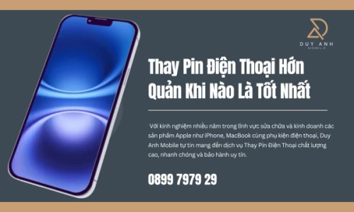 Thay Pin Điện Thoại Hớn Quản Khi Nào Là Tốt Nhất